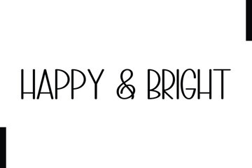 Happy & Bright Christmas holiday sayings typography text