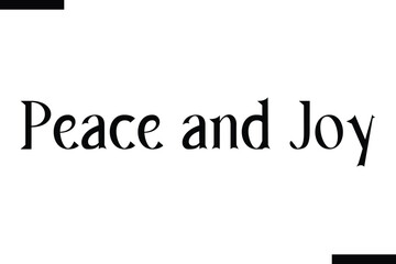 Peace and Joy Christmas quotes cursive text typography