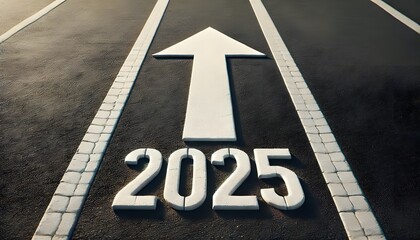 Image the year "2025" 3d boldly on asphalt, a starting directional arrow pointing forward