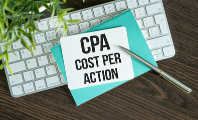 Word writing text Cpa Cost Per Action. Business concept for Commission paid when user Clicks on an...