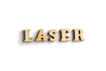 laser wording form with laser cut wooden letter, on white background. 