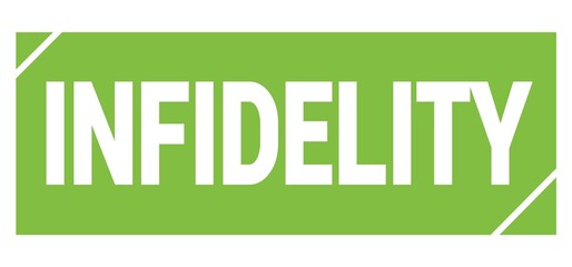 INFIDELITY text written on green stamp sign.