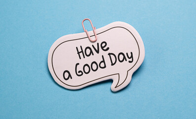 Have a Good Day text on card isolated on blue background