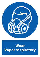 ISO mandatory safety signs sentence case text_wear vapor respiratory_portrait size a4/a3/a2/a1	  
