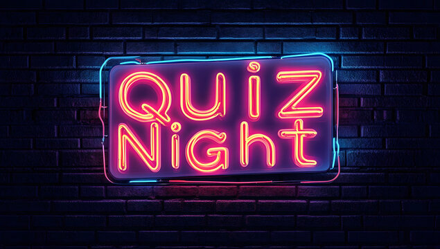 Neon sign with the text "Quiz Night" on a dark brick wall background