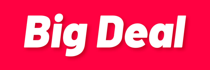 Big Deal Stamp, Red Background with Big Deal Word Rubber Stamp Banner