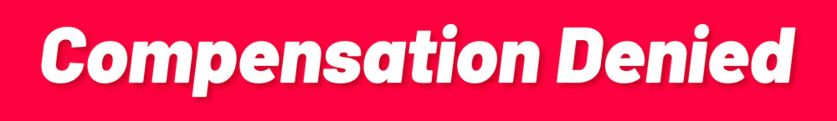 Obraz premium Compensation Denied Stamp, Red Background with Compensation Denied Word Rubber Stamp Banner