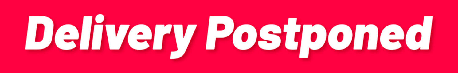 Obraz premium Delivery Postponed Stamp, Red Background with Delivery Postponed Word Rubber Stamp Banner