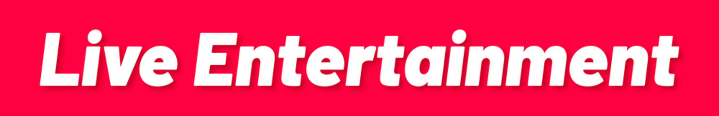 Obraz premium Live Entertainment Stamp, Red Background with Live Entertainment Word Rubber Stamp Banner