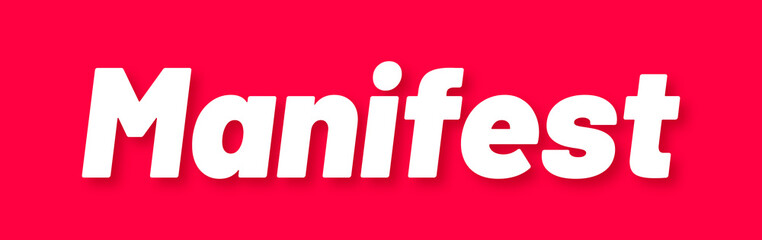 Manifest Stamp, Red Background with Manifest Word Rubber Stamp Banner