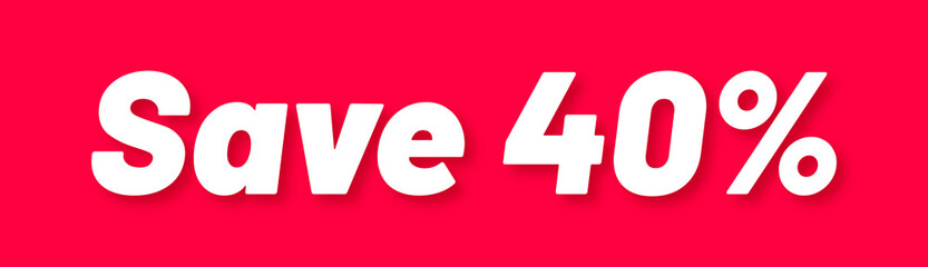 Fototapeta premium Save 40% Stamp, Red Background with Save 40% Word Rubber Stamp Banner