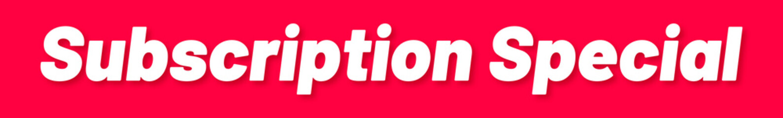 Obraz premium Subscription Special Stamp, Red Background with Subscription Special Word Rubber Stamp Banner