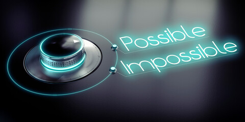 Possible, impossible - rotary knob and glowing words - 3D illustration