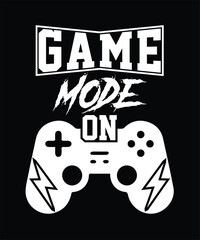 GAME MODE ON VECTOR TSHIRT DESIGN