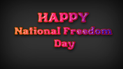 Happy National Freedom Day with plastic effect on gray background