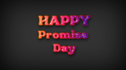 Happy Promise Day with plastic effect on gray background