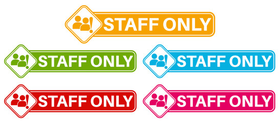 set banner staff only icon sign. Information sign  No entry Staff only labels design vector illustration