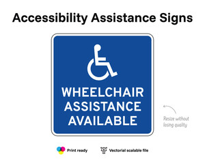 Accessibility assistance signs. Wheelchair assistance available. Assistance sign with wheelchair symbol. Blue square.