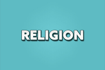 Religion. A Illustration with white text isolated on light green background.