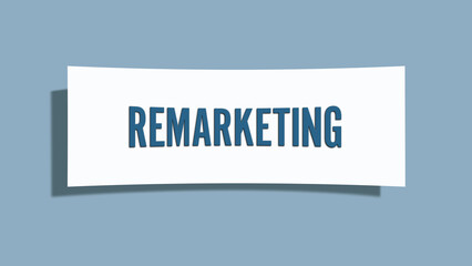Remarketing. A card isolated on blue background.