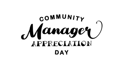 Community Manager Appreciation Day text animation, perfect for social media posts, marketing materials, and website banners for the occasion.