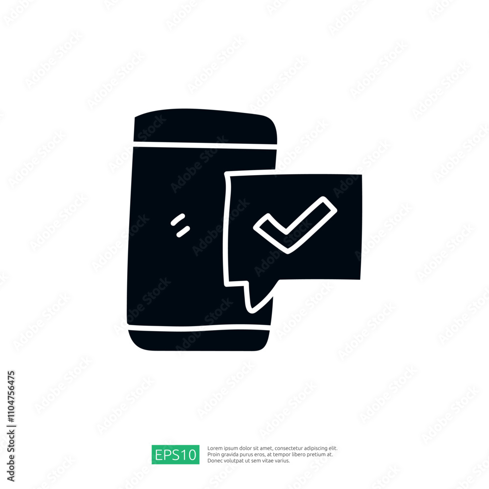 Poster a simple graphic of a smartphone with a message bubble containing a checkmark, symbolizing confirmat