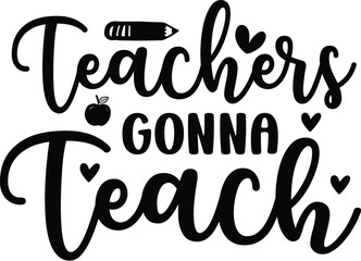 Teachers Gonna Teach