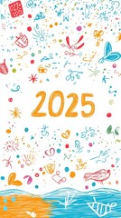 Vibrant 2025 New Year Celebration Doodle Art Design: A Colorful Whimsical Illustration Featuring Hand-Drawn Elements and Festive Atmosphere