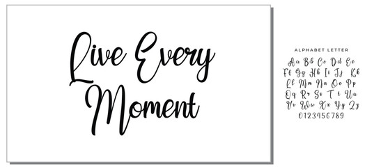 Live Every Moment Text Saying In Modern Typography