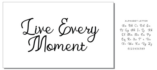 Live Every Moment Text Saying In Modern Typography