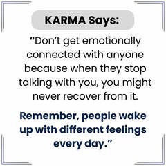 A pixel design explaining Karma's advice to not get overly emotionally attached to others, as people can change their feelings and relationships can end unexpectedly, leading to lasting impact.