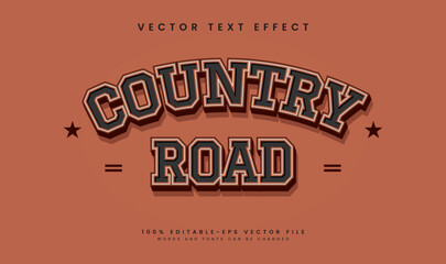 Country road editable vector text effect with classic retro concept. Suitable for vintage design theme.