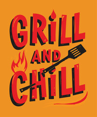 Grill and Chill typography t-shirt vector design templates