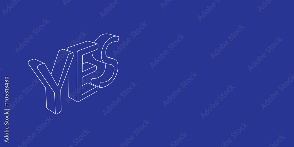 Poster the outline of a large yes symbol made of white lines on the left. 3d view of the object in perspect