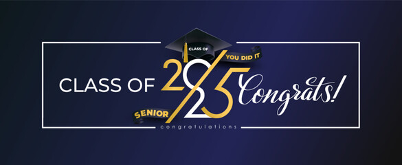 Banner Congratulations on graduation from school, college, institute in gold numbers 2025. Template Congratulations for graduates for holiday, ball, party. Vector 2025 year, a graduate's hat.