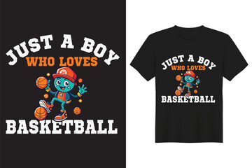 Just A Boy Who Loves Basketball T-shirt