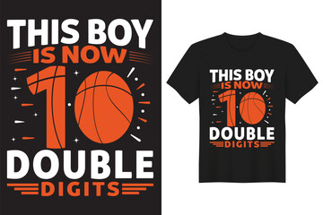 THIS BOY IS NOW 10 DOUBLE Digils vector t-shirt
