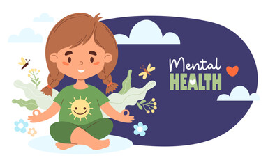 Mental health child poster. Happy girl with braids hairstyle meditating. Cute female character sitting in asana. Concept beneficial effects of environment, healthy lifestyle. Vector illustration