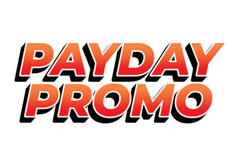 Promo day, text effect in 3 dimensions style with modern colors, good for ads