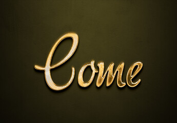 Old gold text effect of word Come with 3D glossy style Mockup.