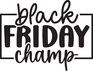 Black Friday Champ