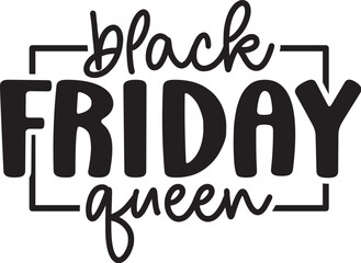 Black Friday Queen