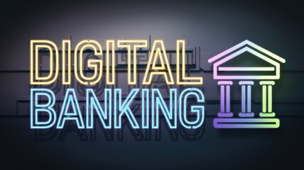 Fototapeta premium Neon Style Digital Banking Sign with Abstract Banking Elements, Useful for Financial Concepts and Promotions
