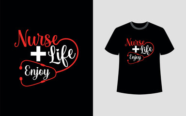 Naklejka premium Nurse life enjoy typography t-shirt design