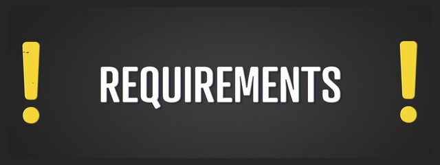 Requirements. A blackboard with white text. Illustration with grunge text style.