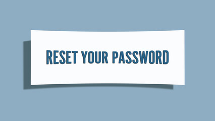 Reset your Password. A card isolated on blue background.