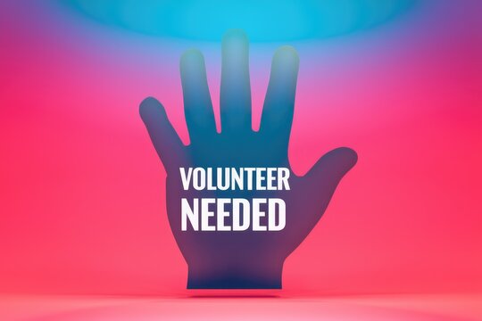A stylized hand with the words 'Volunteer Needed' emphasizes the urgent call for volunteers