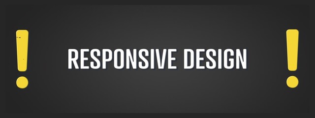 Responsive Design. A blackboard with white text. Illustration with grunge text style.