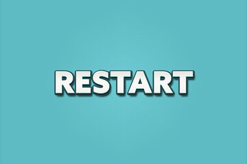 Restart. A Illustration with white text isolated on light green background.