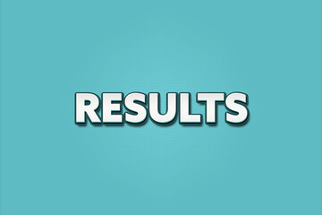 Results. A Illustration with white text isolated on light green background.